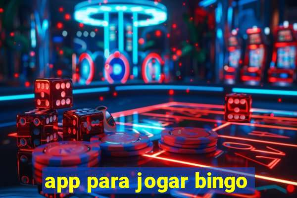 app para jogar bingo
